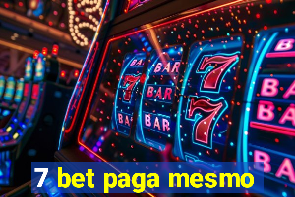 7 bet paga mesmo